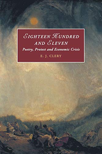 Eighteen Hundred and Eleven Poetry, Protest and Economic Crisis [Paperback]