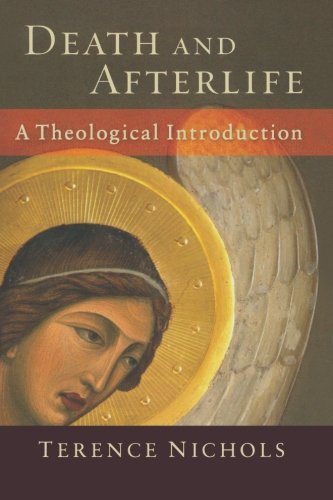 Death and Afterlife: A Theological Introducti