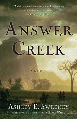 Answer Creek: A Novel [Paperback]