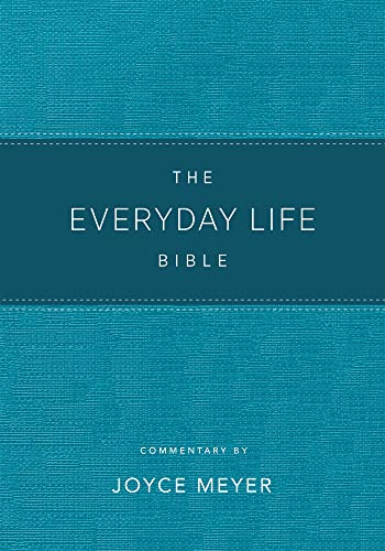 The Everyday Life Bible Teal LeatherLuxe®: The Power of God's Word for  [Leather / fine bindi]