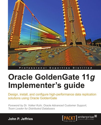 Oracle Goldengate 11g Implementer's Guide [Paperback]