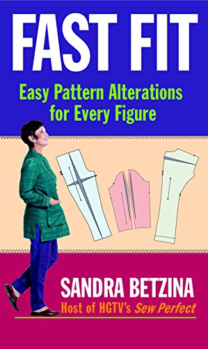 Fast Fit: Easy Pattern Alterations for Every Figure [Paperback]