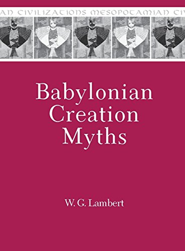 Babylonian Creation Myths [Hardcover]