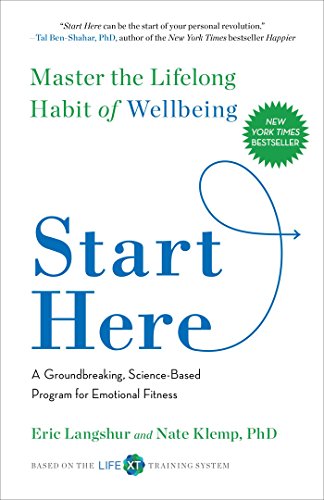 Start Here: Master the Lifelong Habit of Well