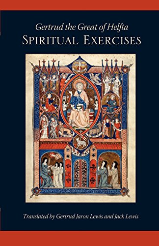 Gertrud The Great Of Helfta The Spiritual Exercises [Paperback]