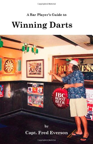 A Bar Player's Guide To Winning Darts [Paperback]