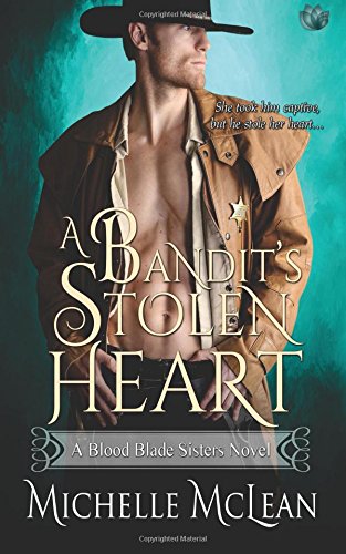 Bandit's Stolen Heart [Paperback]