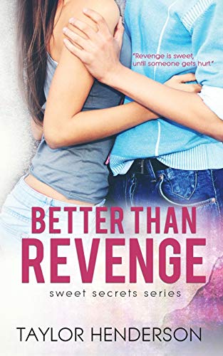 Better Than Revenge (seet Secrets Series) (volume 1) [Paperback]