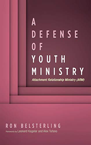 Defense of Youth Ministry [Hardcover]