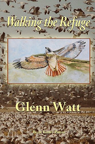 Walking The Refuge [Paperback]