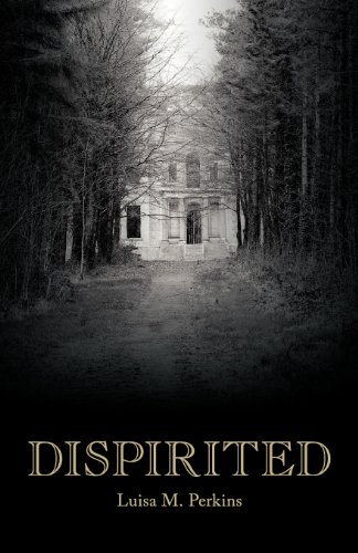 Dispirited [Paperback]