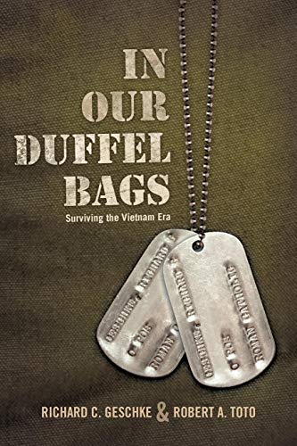 In Our Duffel Bags Surviving The Vietnam Era [Paperback]