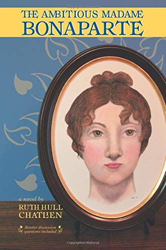 The Ambitious Madame Bonaparte [Paperback]