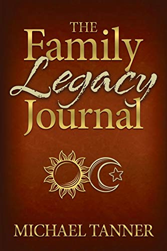 The Family Legacy Journal [Paperback]