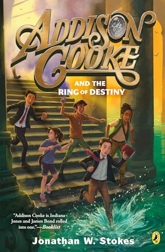 Addison Cooke and the Ring of Destiny [Paperback]