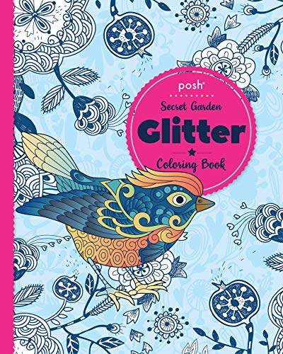 Posh Glitter Coloring Book Secret Garden [Paperback]