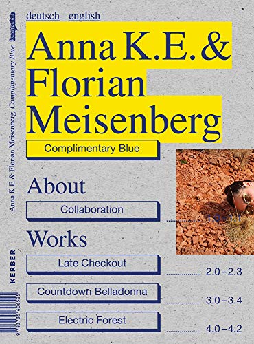 Anna K.E. & Florian Meisenberg: Complimentary Blue [Paperback]