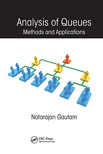 Analysis of Queues Methods and Applications [Paperback]