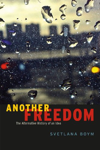 Another Freedom The Alternative History of an Idea [Paperback]