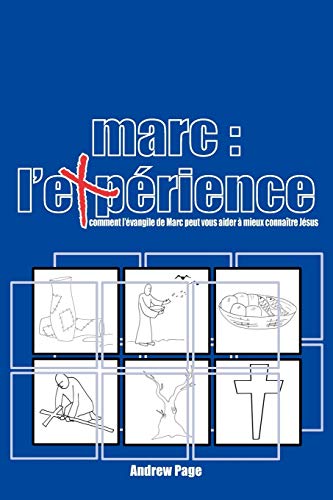 Marc L'exprience (french Edition) [Paperback]