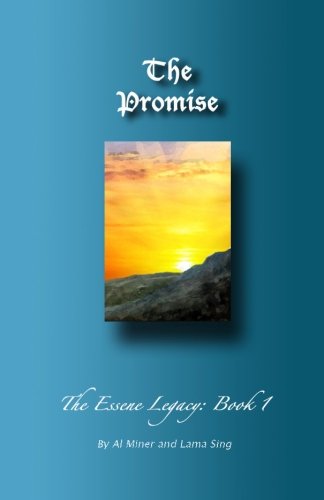 The Promise The Essene Legacy Book 1 [Paperback]