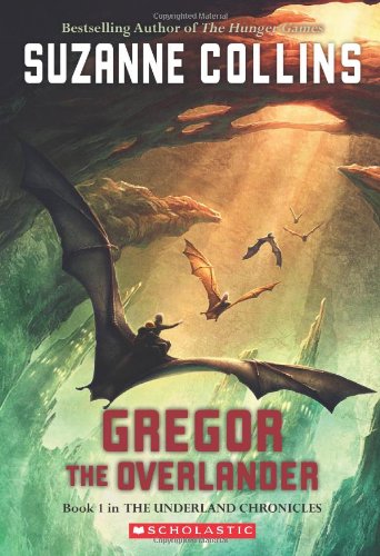 The Underland Chronicles #1: Gregor the Overl