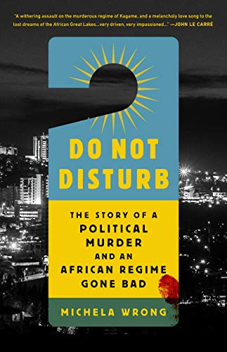 Do Not Disturb: The Story of a Political Murd