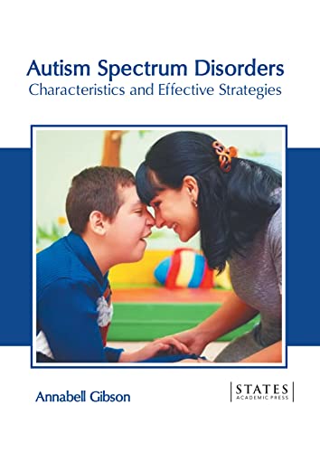 Autism Spectrum Disorders Characteristics And Effective Strategies