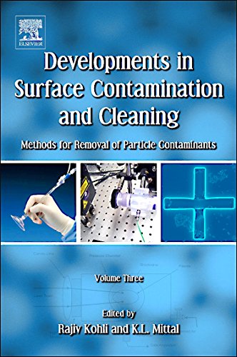 Developments in Surface Contamination and Cleaning, Volume 3 Methods for Remova [Hardcover]