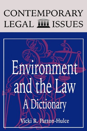 Environment And The La A Dictionary (contemporary Legal Issues) [Hardcover]