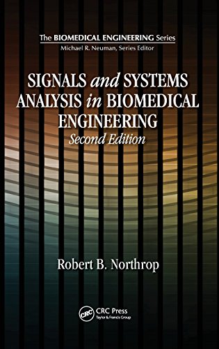 Signals and Systems Analysis In Biomedical Engineering, Second Edition [Hardcover]