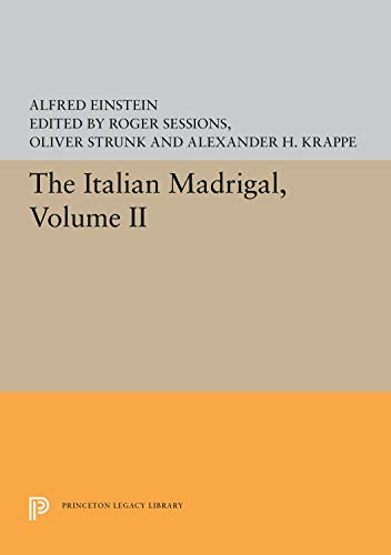 The Italian Madrigal Volume II [Paperback]