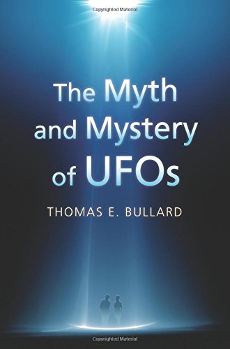 The Myth And Mystery Of Ufos [Paperback]