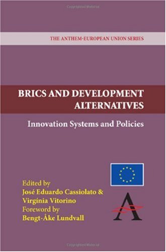 BRICS and Development Alternatives  Innovation Systems and Policies [Hardcover]