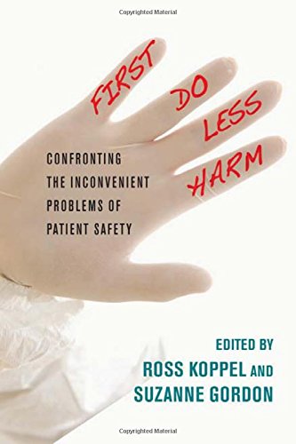 First, Do Less Harm: Confronting the Inconven