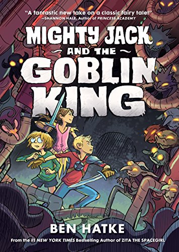 Mighty Jack and the Goblin King [Hardcover]