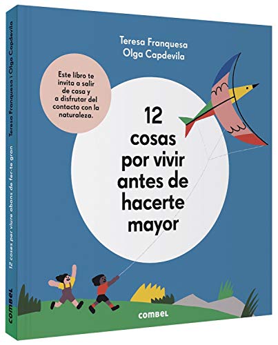 12 cosas por vivir antes de hacerte mayor [Hardcover]