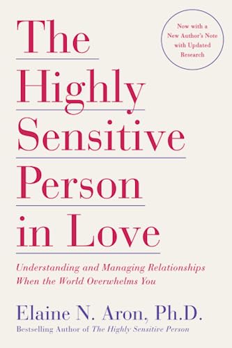 The Highly Sensitive Person in Love: Understa