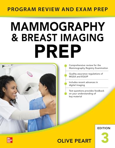 Mammography and Breast Imaging PREP: Program Review and Exam Prep, Third Edition [Paperback]