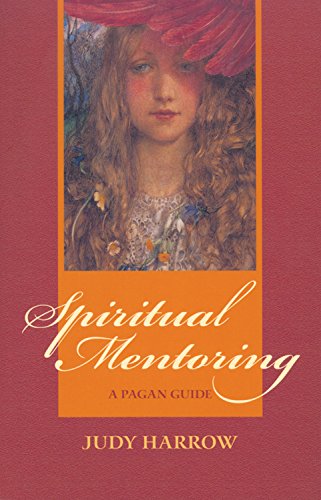 Spiritual Mentoring: A Pagan Guide [Paperback