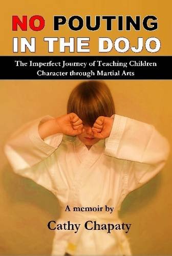 No Pouting in the Dojo [Hardcover]