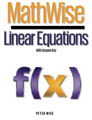 Mathwise Linear Equations With Answer Key [Paperback]