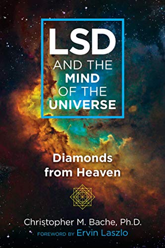 LSD and the Mind of the Universe: Diamonds from Heaven [Paperback]