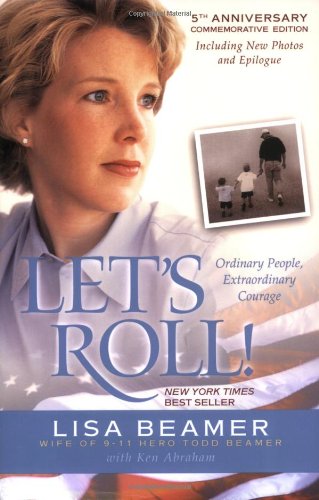 Let's Roll!: Ordinary People, Extraordinary Courage [Paperback]