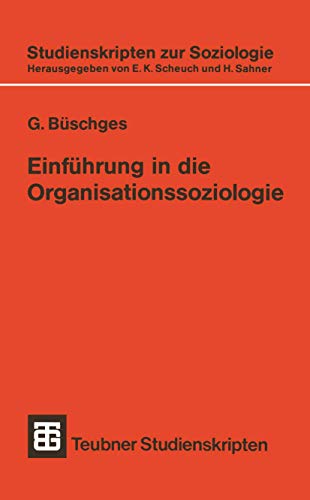 Einfhrung in die Organisationssoziologie [Paperback]