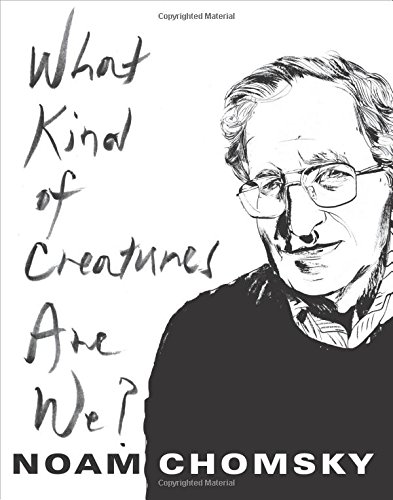 What Kind of Creatures Are We? [Paperback]