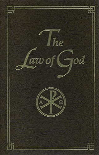 The Law of God: For Study at Home and School [Hardcover]