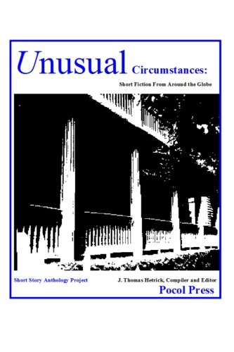 Unusual Circumstances  Short Fiction [Paperback]