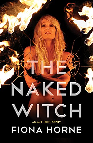 Naked Witch : An Autobiography [Paperback]