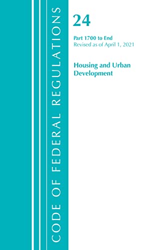 Code of Federal Regulations, Title 24 Housing and Urban Development 1700-End, Re [Paperback]